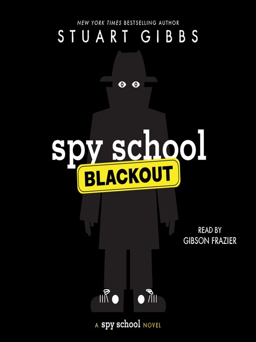 Title details for Spy School Blackout by Stuart Gibbs - Wait list